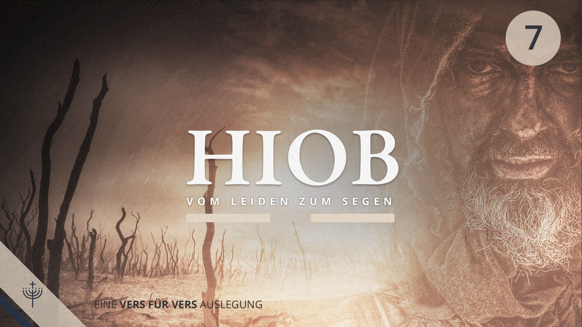 Hiob. Vom Leiden zum Segen – Teil 7 (K. 8,1)