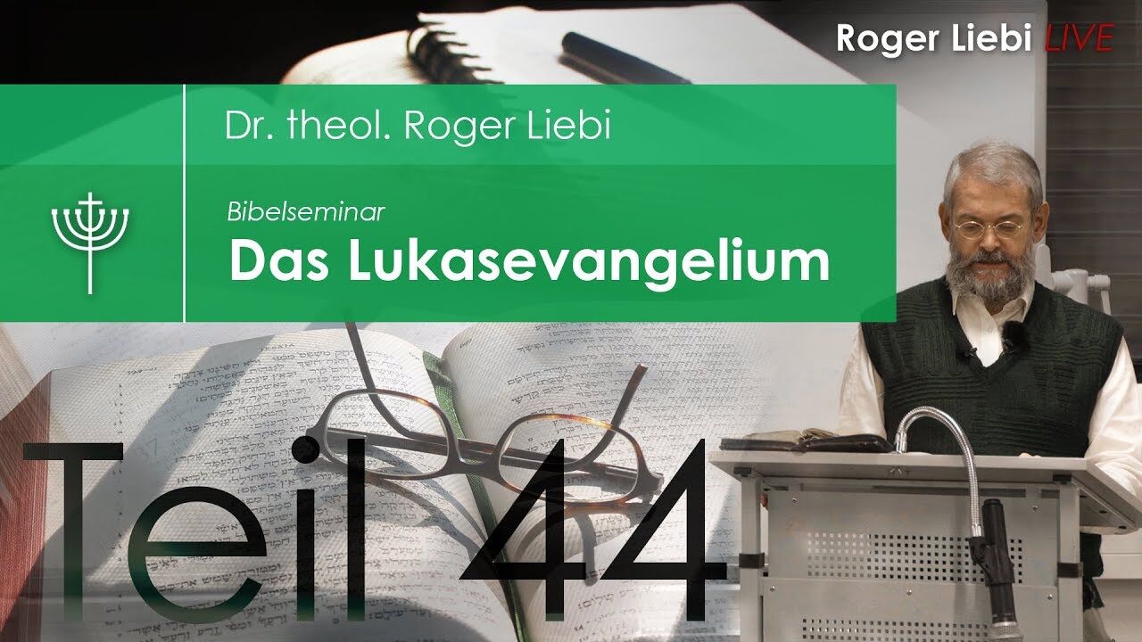 Das Lukasevangelium. Der vollkommene Mensch – Teil 44 (K. 22,54)